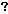 Glyph 3F